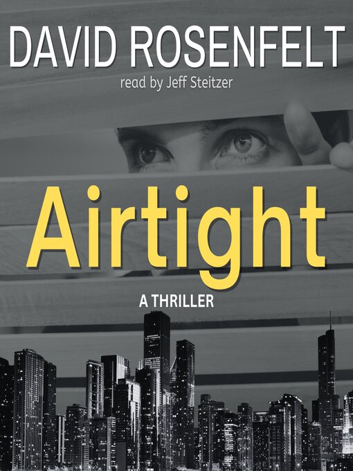 Title details for Airtight by David Rosenfelt - Wait list